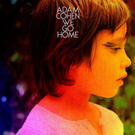 Adam Cohen - We Go Home (LP)