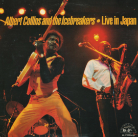 Albert Collins And The Icebreakers – Live In Japan (LP) C50