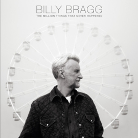 Billy Bragg  - Million Things That Never Happened (LP)