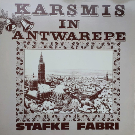 Stafke Fabri – Karsmis In Antwarepe (LP) K70