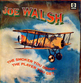 Joe Walsh - The Smoker You Drink... (LP) H60