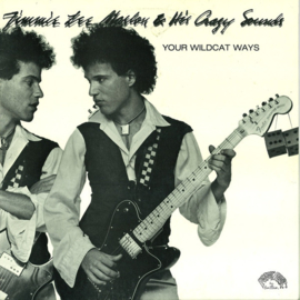 Jimmie Lee Maslon & His Crazy Sounds – Your Wildcat Ways (LP) E80