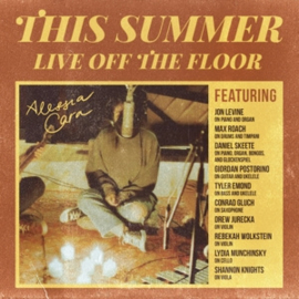 Alessia Cara - This Summer: Live Off the Floor (LP)