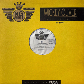 Mickey Oliver – In-Ten-Si-T (12" Single) T60