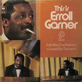 Erroll Garner - 2:  Including The Famous "Concert By The Sea" (2LP) D40