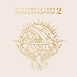 Various - Electrosaurus -21st Century Heavy Blues, Rare Grooves & Sounds From the Netherlands Vol.2 (2LP)
