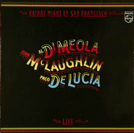 Al Di Meola, John McLaughlin & Paco De Lucia - Friday Night In San Francisco (LP) L20