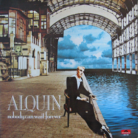 Alquin - Nobody Can Wait Forever (LP) D60