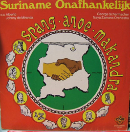 Various – Spang Anoe Makandra - Suriname Onafhankelijk (LP) E70