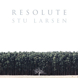 Stu Larsen ‎– Resolute (LP)