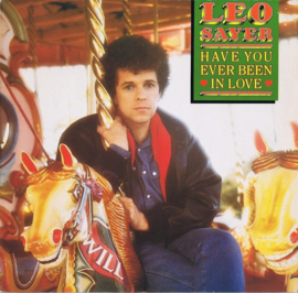 Leo Sayer ‎– Have You Ever Been In Love (LP) A20