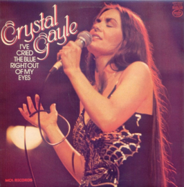 Crystal Gayle ‎– I've Cried The Blue Right Out Of My Eyes (LP) B50