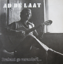 Ad De Laat ‎– Brabant, Ge Verandert... (LP) L20