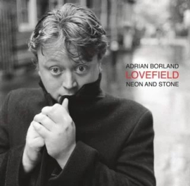 Adrian Borland - Lovefield (Neon and Stone) (RSD 2021) (LP)