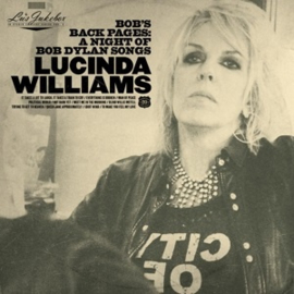 Lucinda Williams - Lu's Jukebox Vol.3: Bob's Back Pages - a Night of Bob Dylan Songs (2LP)