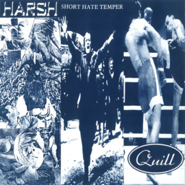 Harsh / Short Hate Temper / Quill – Harsh / Short Hate Temper / Quill (10") E50