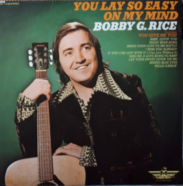 Bobby G. Rice – You Lay So Easy On My Mind (LP) F20