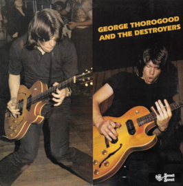 George Thorogood - And the Destroyers (LP) B80
