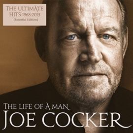 Joe Cocker ‎– The Life Of A Man - The Ultimate Hits 1968-2013 (2LP)