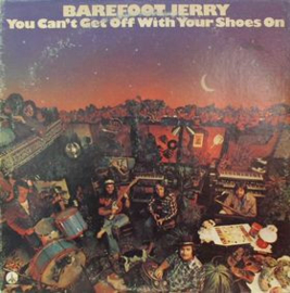 Barefoot Jerry - You Can't Get Off With Your Shoes On (LP) L20