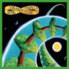 Ozric Tentacles - Strangeitude (LP)