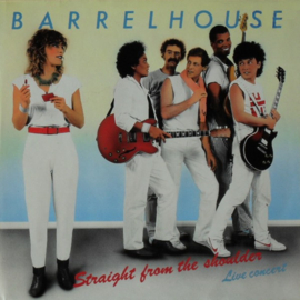 Barrelhouse ‎– Barrelhouse – Straight From The Shoulder (LP) D70