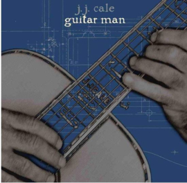 J.J. Cale - Guitar Man (LP+CD)
