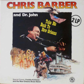 Chris Barber And Dr. John – Take Me Back To New Orleans (LP) J20