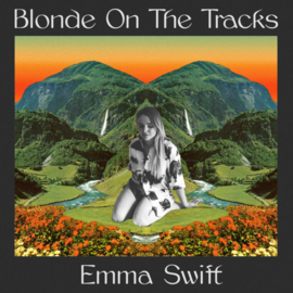 Emma Swift – Blonde On The Tracks (LP) M20