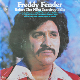 Freddy Fender ‎– Before The Next Teardrop Falls (LP) K70