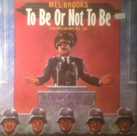 Mel Brooks – To Be Or Not To Be (The Hitler Rap) Pts. 1&2 (12" Single) T50