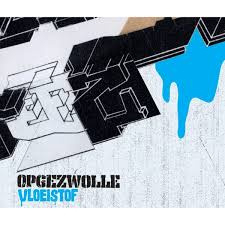 Opgezwolle - Vloeistof (2LP)