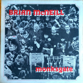 Brian McNeill – Monksgate (LP) K20