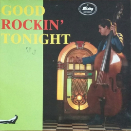 Various – Good Rockin' Tonight (LP) G10