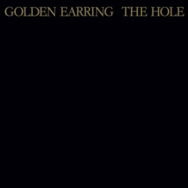 Golden Earring - The Hole (LP)