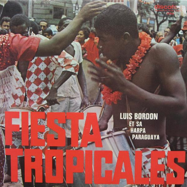 Luis Bordon Et Sa Harpa Paraguaya – Fiesta Tropicales (LP) E10