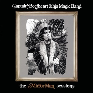 Captain Beefheart - Mirror Man Sessions (2LP)