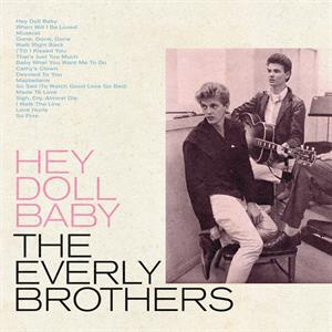 The Everly Brothers Hey Doll Baby (RSD 2022) (LP)