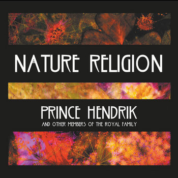 Prince Hendrik And Other Members Of The Royal Family ‎– Nature Religion (2LP)