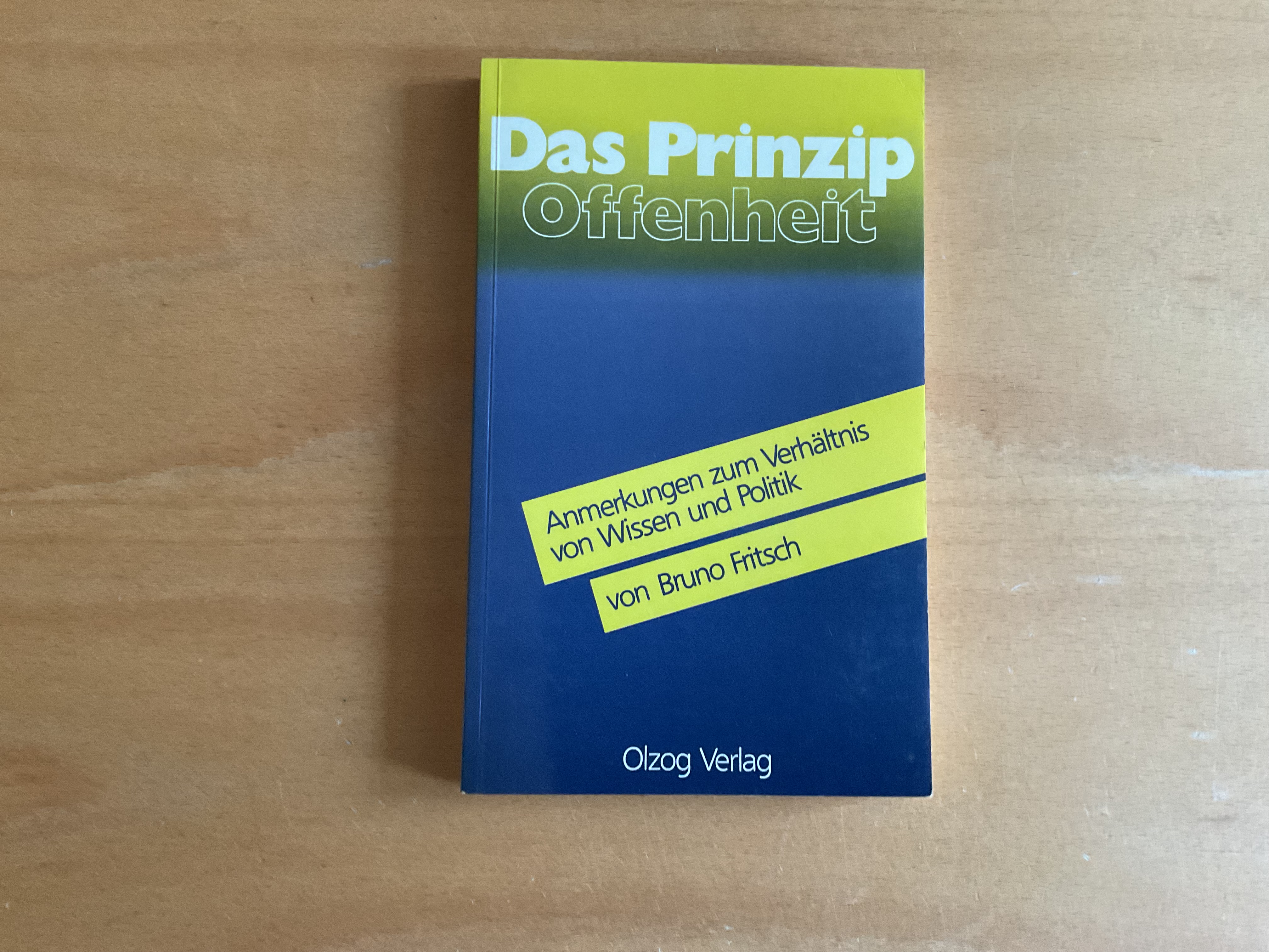 Anmerkungen zum Verhältnis von Wissen und Politik - B. Fritsch