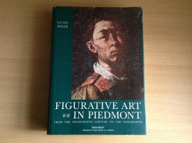 Figurative art in Piedmont from the seventeenth century to the nineteenth - L. Malle