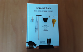 Remodelista. The organized home - J. Carlson / M. Guralnick