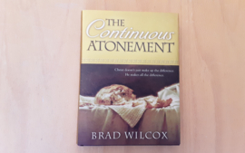 The Continuous Atonement - B. Wilcox