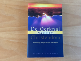 De oerknal van het christendom - J. Slavenburg