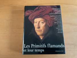 Les Primitifs flamands et leur temps -  B. de Patoul / R. Van Schoute