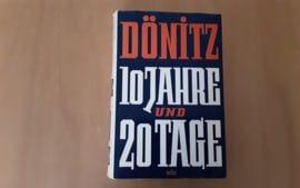 Zehn Jahre und zwanzig Tage - K. Dönitz