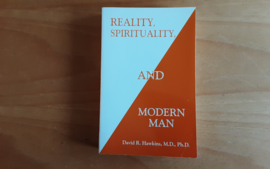 Reality, spirituality and modern man - D.R. Hawkins