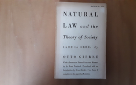 Natural Law and the Theory of Society, 1500 to 1800 - O. Gierke