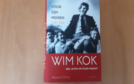 Wim Kok: Voor zijn mensen 1938-1994 - M. Krop