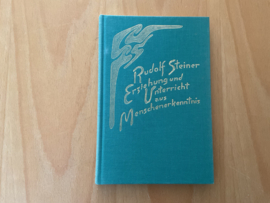 Erziehung und Unterricht aus Menschenerkenntnis - R. Steiner